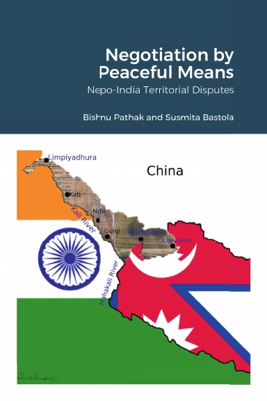 Negotiation by Peaceful Means: Nepo-India Territorial Disputes